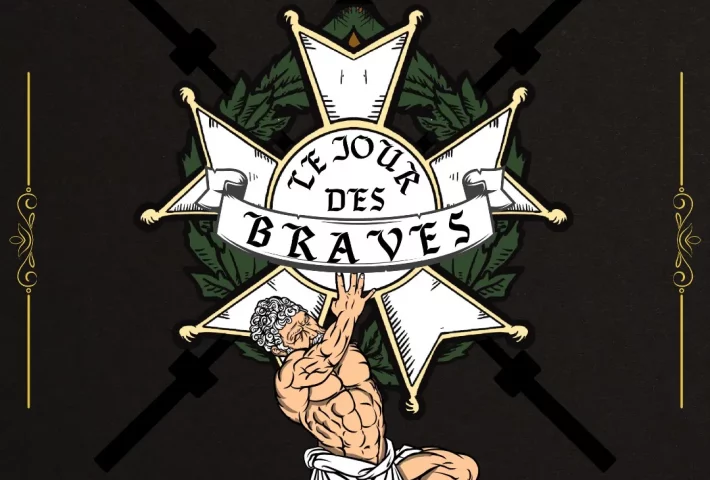 LE JOUR DES BRAVES