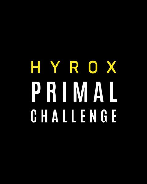 HYROX PRIMAL CHALLENGE 25