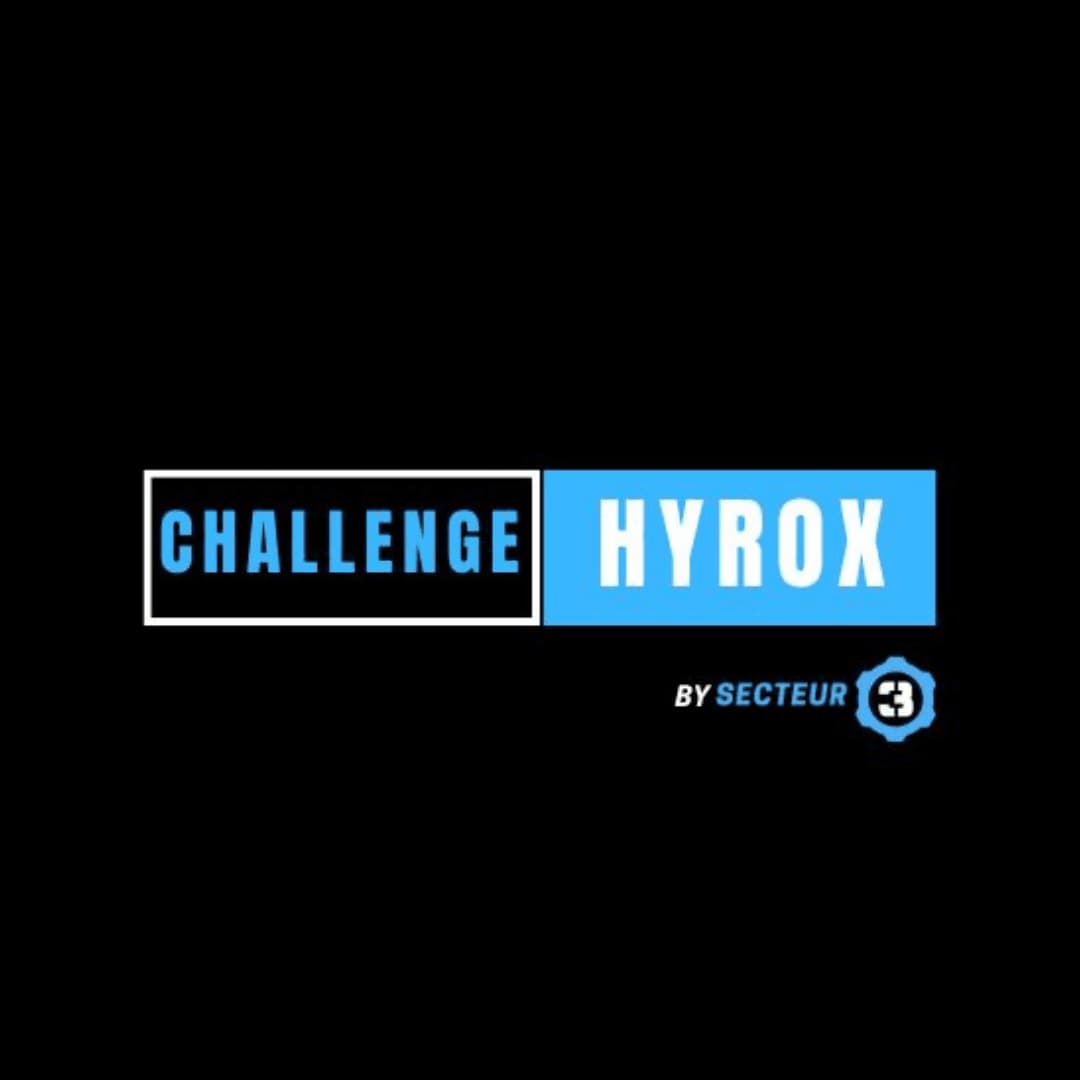 Challenge Hyrox by Secteur 3 – 4ème édition