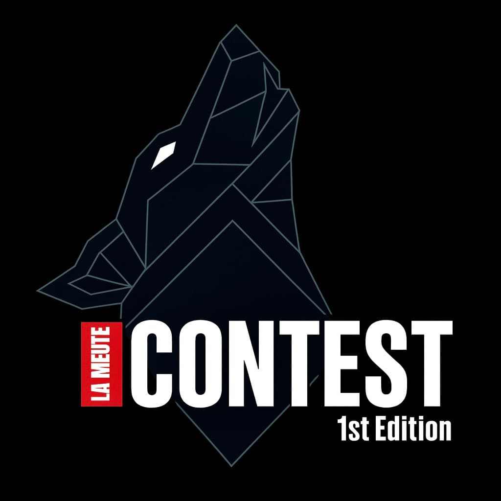 La Meute Contest – 1st Edition