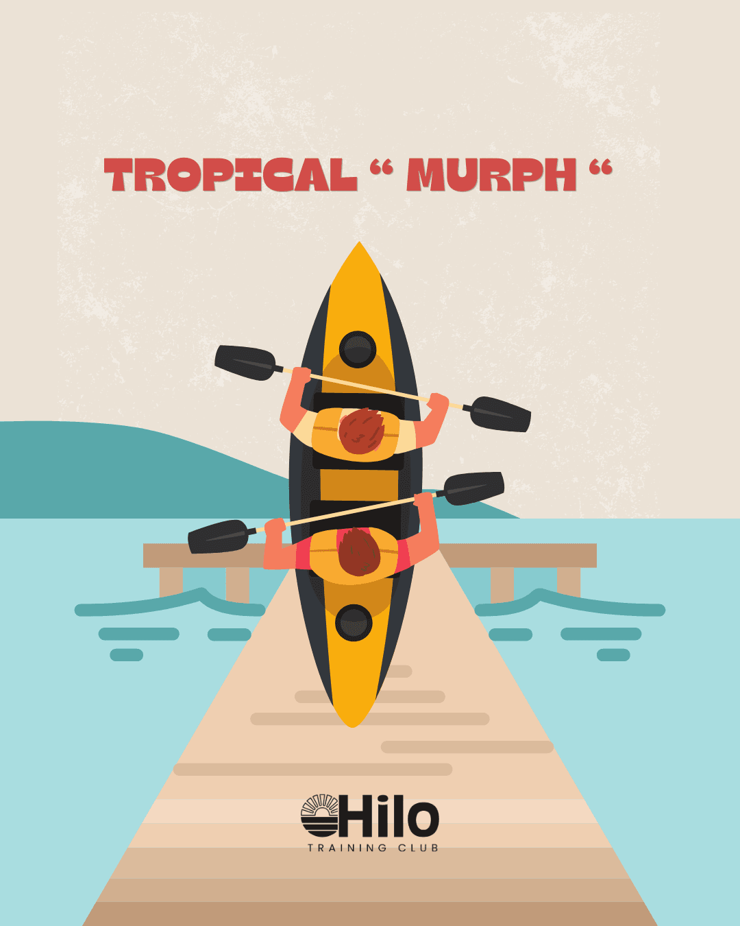Tropical MURPH